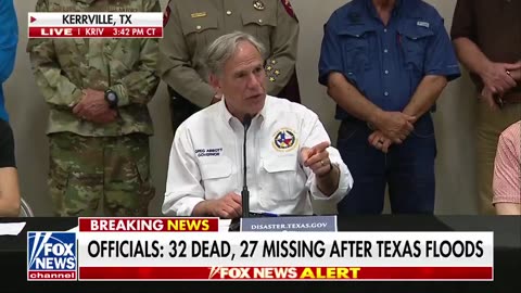 Texas Gov. Greg Abbott instructs everyone searching to assume "everybody who is missing is alive"