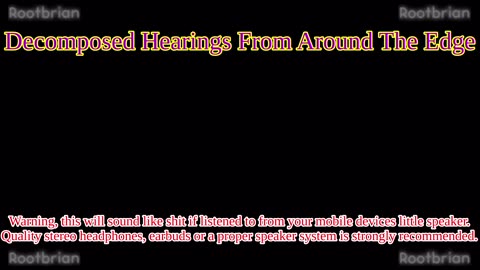 Decomposed Hearings From Around The Edge (Soundtrack)