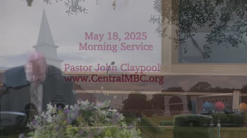 Morning Service 5/18/2025