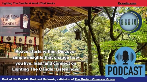 Lighting The Candle - Peacefulness - Ep 229