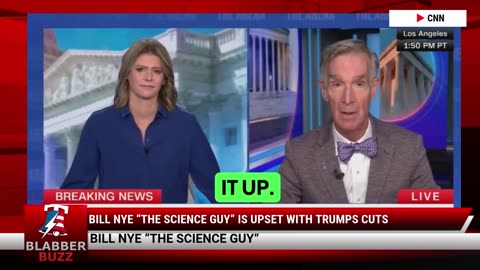 Bill Nye “The Science Guy” Is Upset With Trumps Cuts