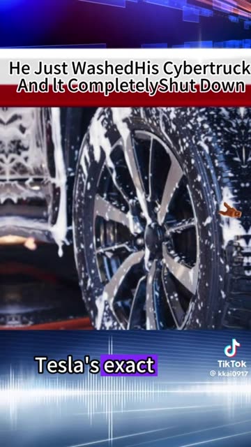 he just washed his cyber truck, and it completely shut down