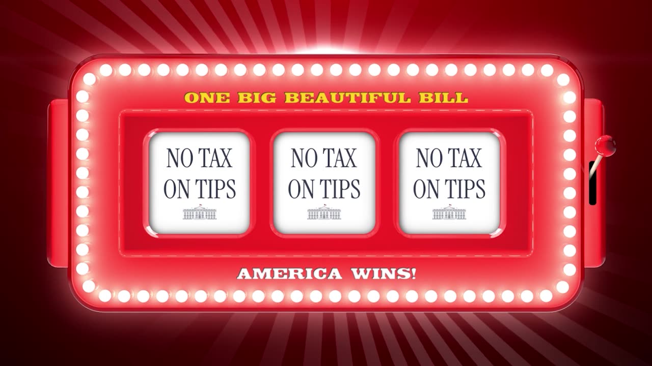 JACKPOT! With The One Big Beautiful Bill, American Workers WIN BIG