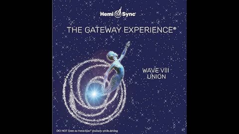 the Gateway Tapes 43 - Wave 8 Union - Track 1 Special Tour