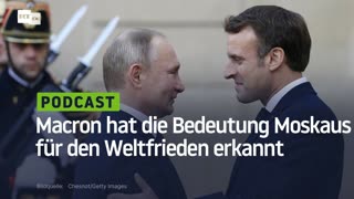 Isolation Russlands zerfällt: Macron hat die Bedeutung Moskaus für den Weltfrieden erkannt