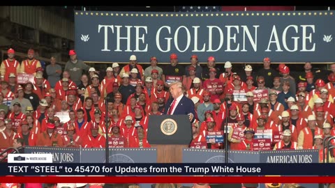 President Trump Delivers Remarks on U.S. Steel Deal