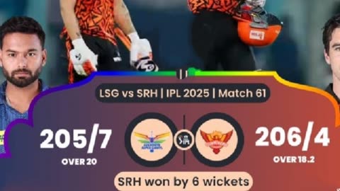 SRH Beat LSG by 6 wickets in the 61st match of IPL 25 in Lucknow