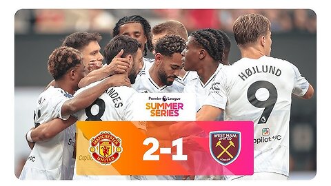 Manchester United vs West Ham 2-1 Highlights