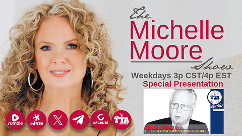 Educational Feature: Ted Gunderson 'The Great Conspiracy: A New World Order' The Michelle Moore Show (Aug 14, 2025)
