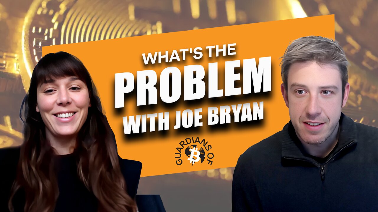 What’s the Problem? | Joe Bryan