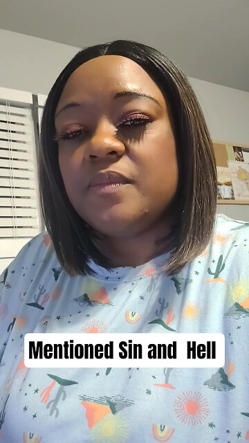 Mentioned Sin and Hell