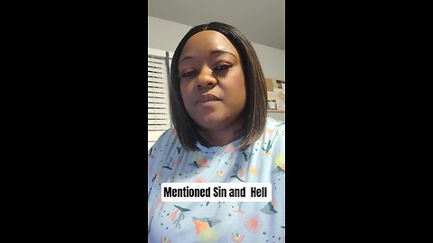 Mentioned Sin and Hell