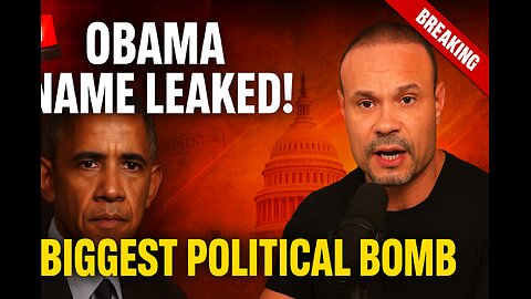Obama’s Name Surfaces in the Biggest U.S. Political Bombshell of the Decade! The Dan Bongino Show
