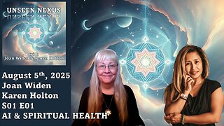 S01E01 Unseen Nexus – AI & SPIRITUAL HEALTH