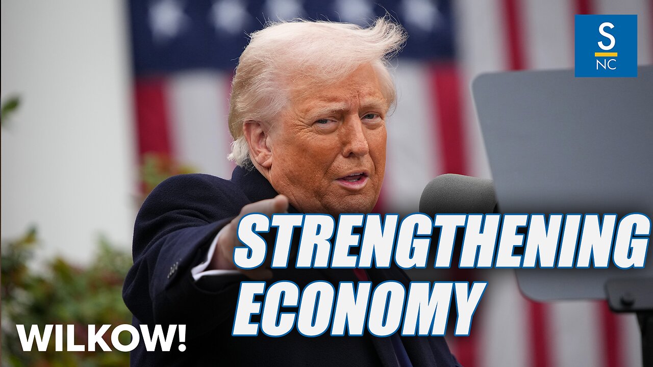 Trump Administration Strengthening Economy