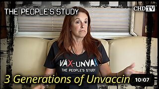 3 Generations of Unvaccinated