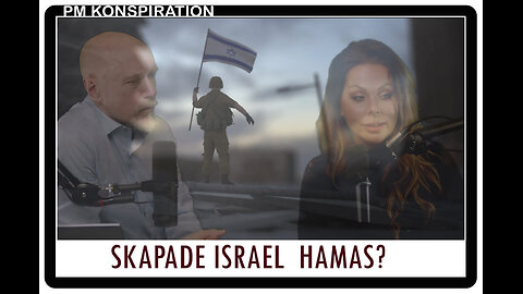 Israel skapade Hamas (PM Konspiration 2 uppdaterad).
