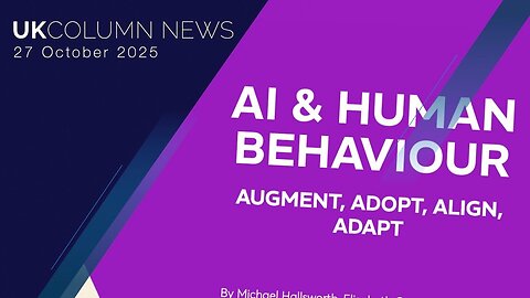 UK Column News - 27th October 2025