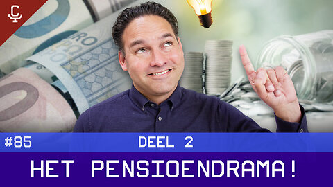 Current Ratio #85 Het pensioendrama! (Deel 2)