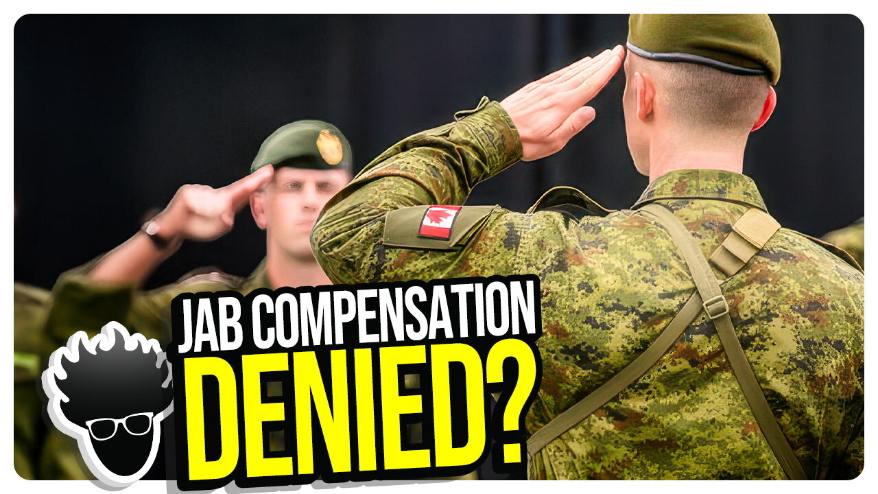 Canadian Government & Courts Denying Military Jab Injury Compensation? Trump Pronouns "No Thanks"?