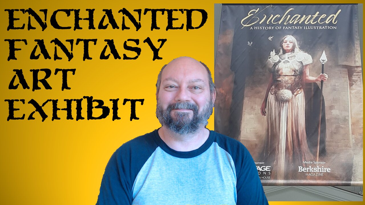 Enchanted Fantasy Art Exhibit