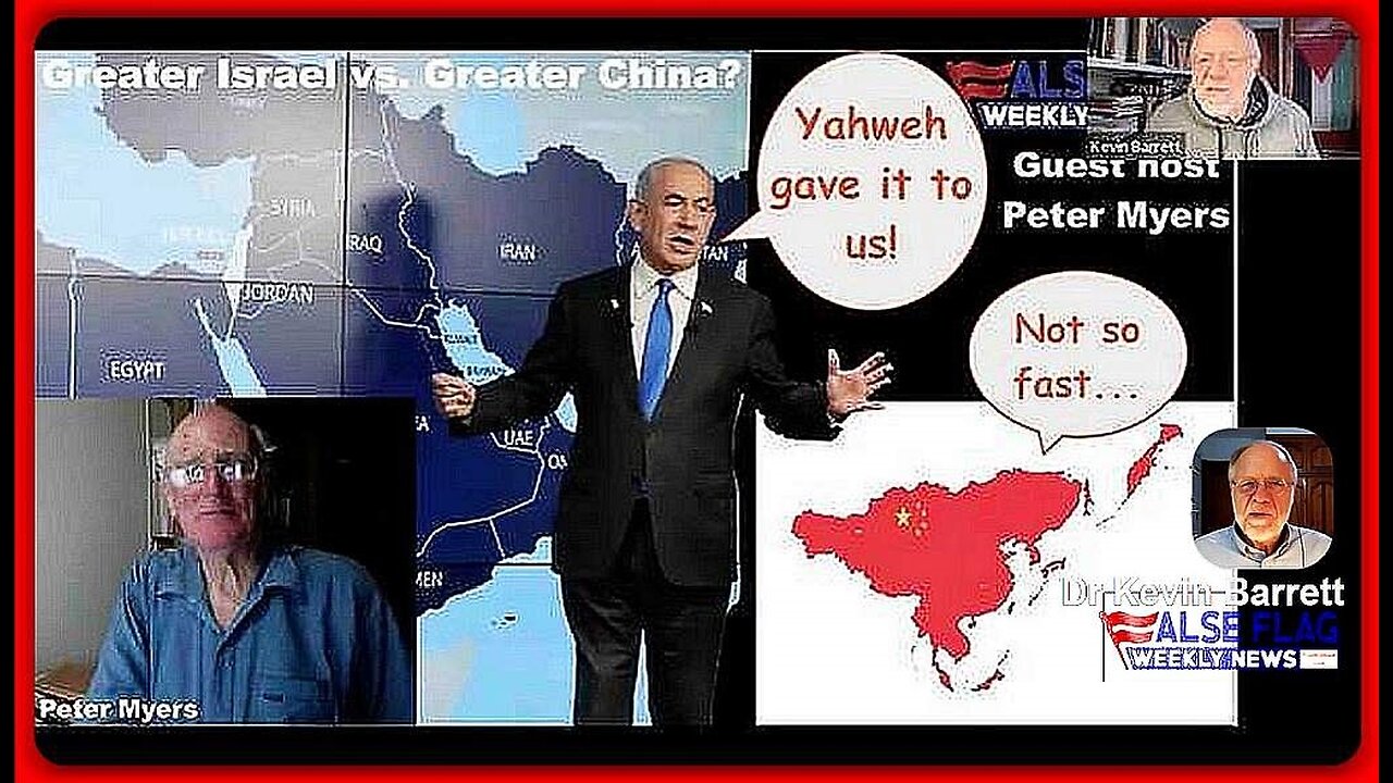 Greater Israel vs. Greater China❓ Kevin Barrett with Peter Myers • (FFWN) •🕞1h 9.5mins