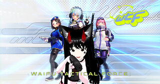 ⭐ Vtuber⭐ 💚WTF: Waifu Tactical Force!!💚