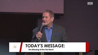 The Blessing of the First Born!