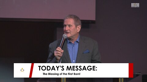 The Blessing of the First Born!