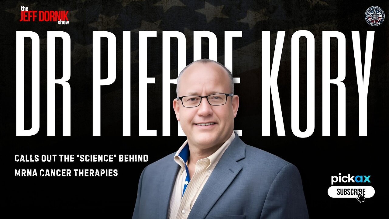 Dr. Pierre Kory Calls Out the “Science” Behind mRNA Cancer Therapies