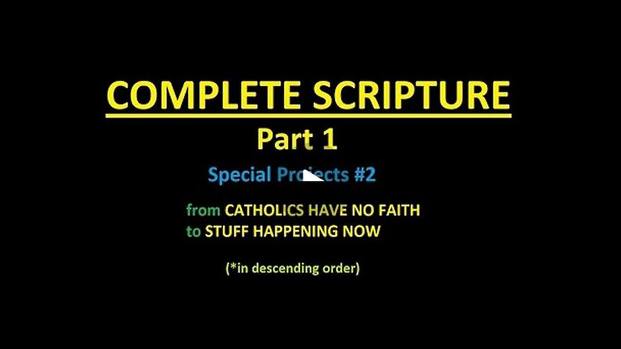 COMPLETE SCRIPTURE part 1 - Slideshow