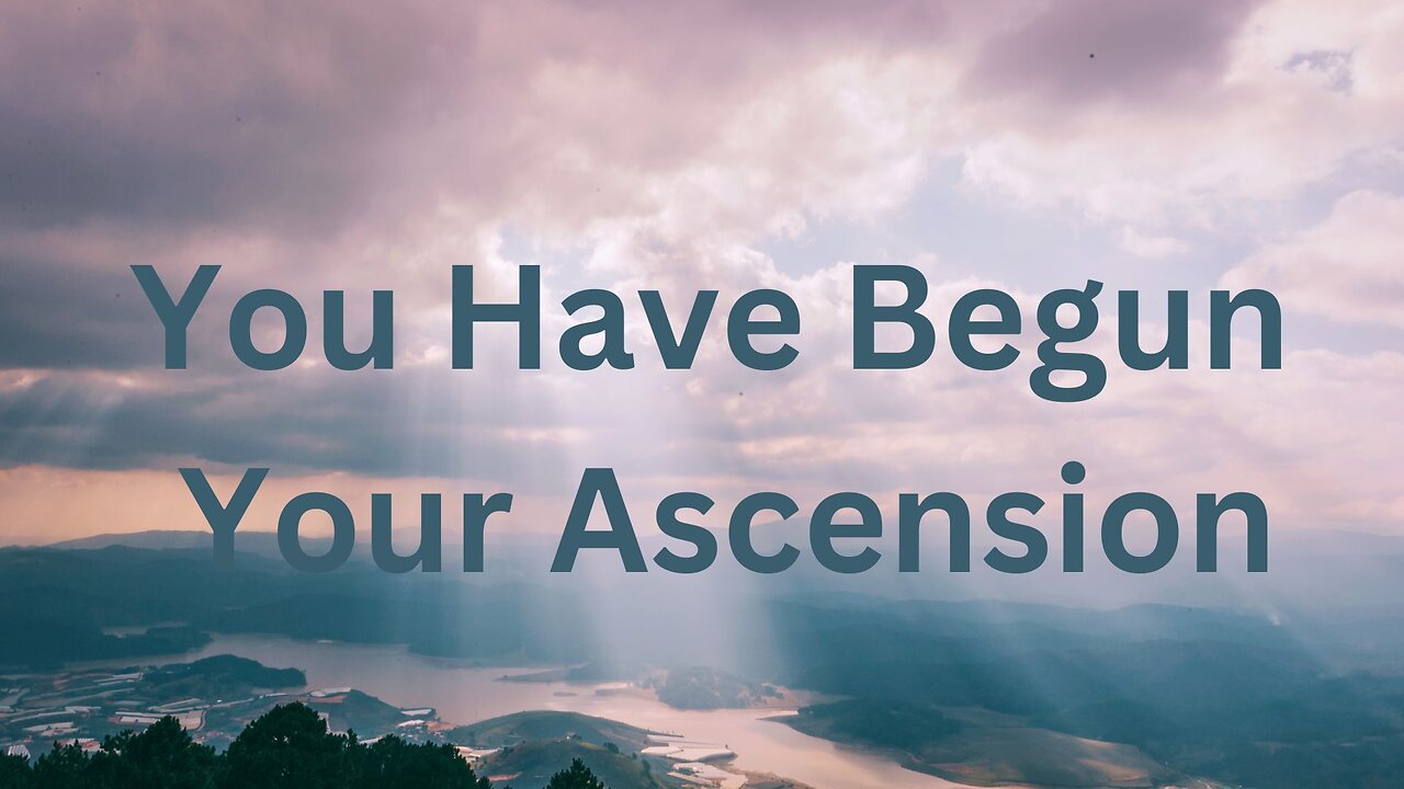 You Have Begun Your Ascension ∞The 12D Creators, Channeled by Daniel Scranton