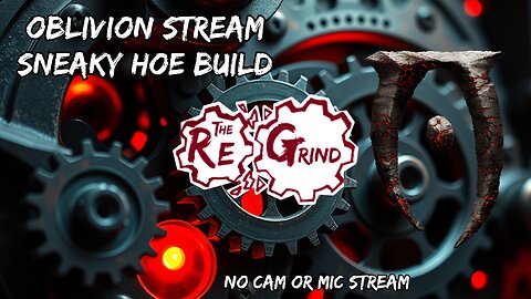 Oblivion Stream - Sneaky Hoe Build 3