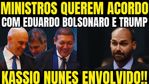 MINISTROS EXIGEM QUE EDUARDO PEÇA A TRUMP DESISTIR DE SANÇÕES!! CRISE TOTAL NO STF
