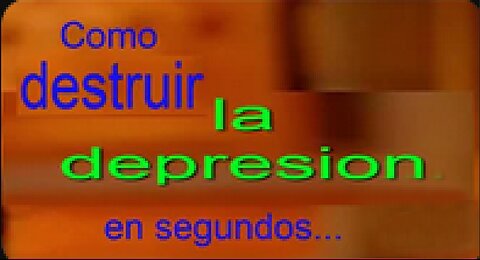 Como destruir la depresión en segundos