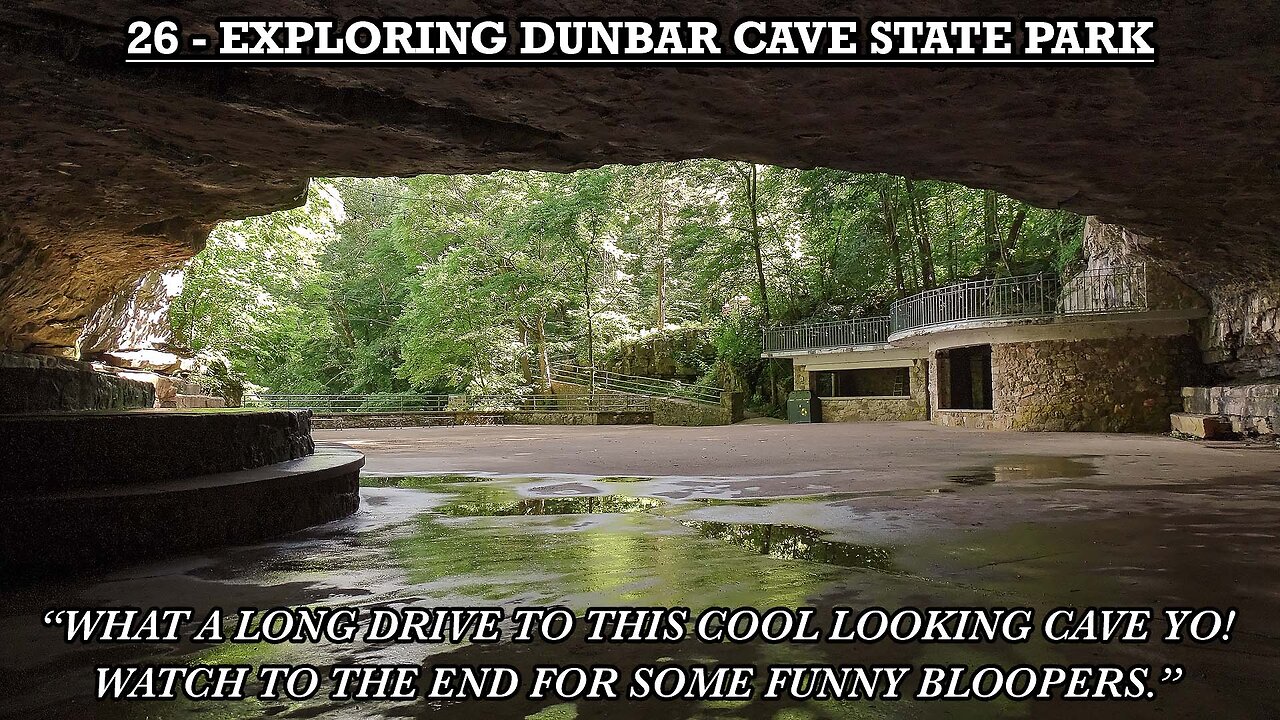 EXPLORING DUNBAR CAVE STATE PARK
