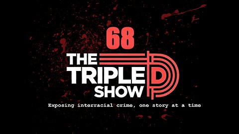 *LIVE ON RUMBLE/X 1/23/26 10PM EDT* (EP68) THE TRIPLE D SHOW