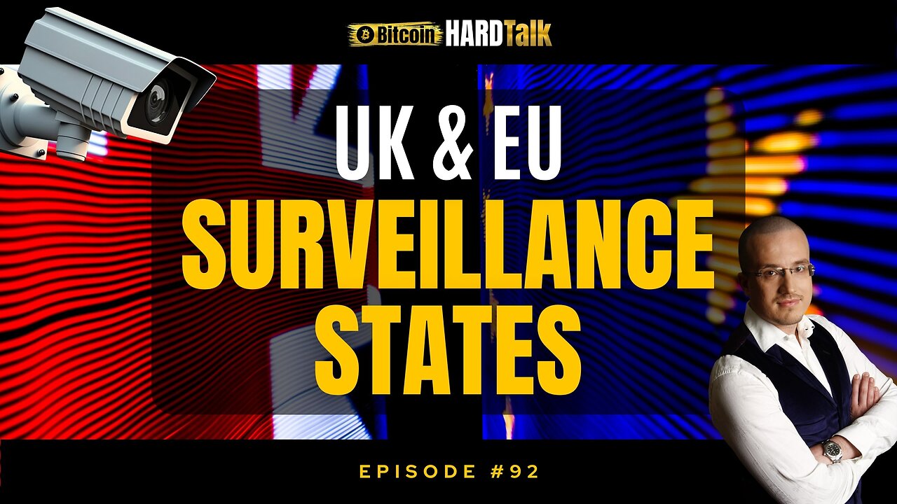 🇬🇧🇪🇺BlackRock & Middle East's Grand Plan: The UK & EU's Surveillance State | #BitcoinHardTalk Ep. 92