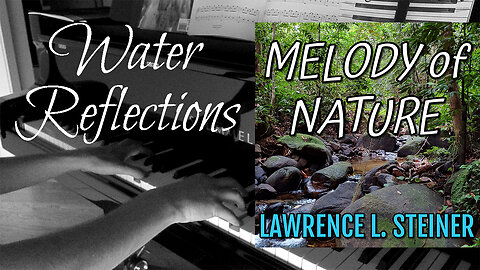 𝑊𝐴𝑇𝐸𝑅 𝑅𝐸𝐹𝐿𝐸𝐶𝑇𝐼𝑂𝑁𝑆 - Melody of Nature