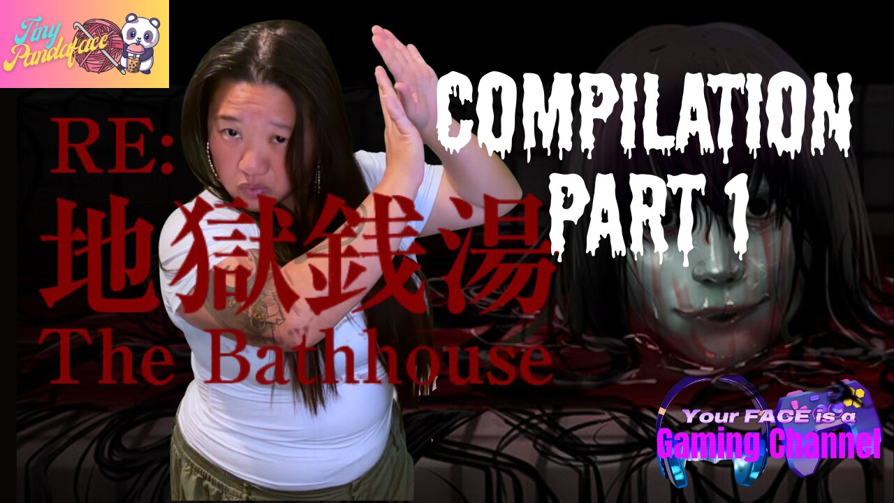 The Bathhouse SCARE COMPILATION - Part 1