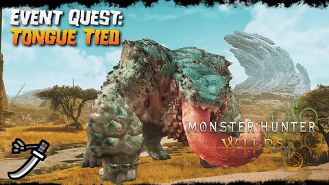 Monster Hunter Wilds (PC): Event Quest: Tongue Tied