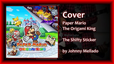 Paper Mario - The Origami King - The Shifty Sticker (Metal Cover) | Johnny Mellado