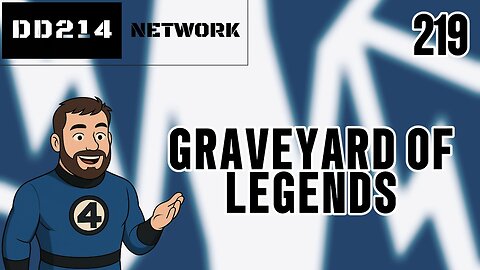 DD214 Network | 219 GraveYard of Legends