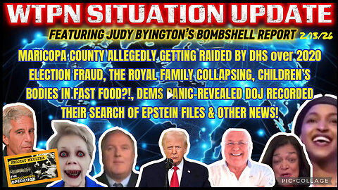 WTPN SITUATION UPDATE FEATURING RESTORED REPUBLIC 2/13/26