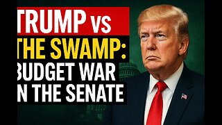 TRUMP VS. THE SWAMP. BUDGET WAR!!
