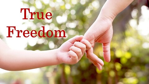 True Freedom