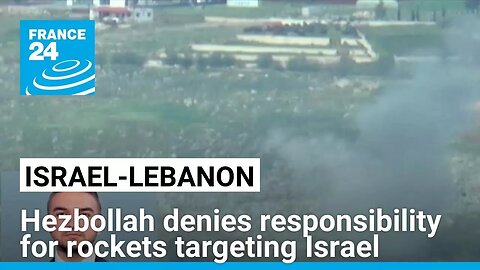 Hezbollah denies responsibility for rockets targeting Israel