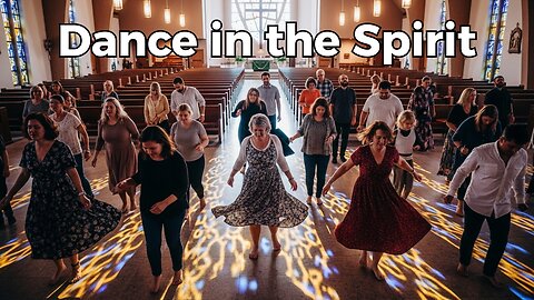 Dance in the Spirit