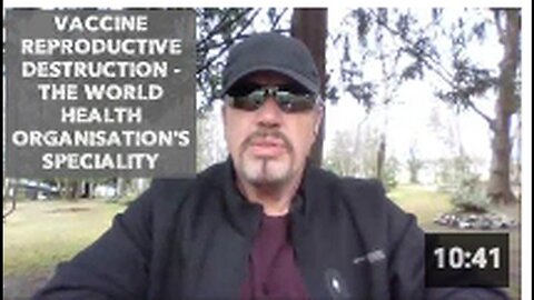 "World Health Organisation's Specialty: Vaccine Reproductive Destruction"