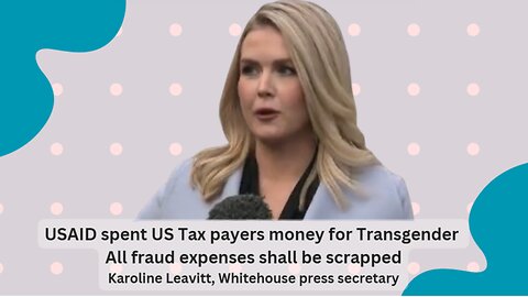 USAID spent US Tax payers money for Transgender All fraud expenses shall be scrapped